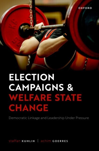 Election Campaigns and Welfare State Change main product photo