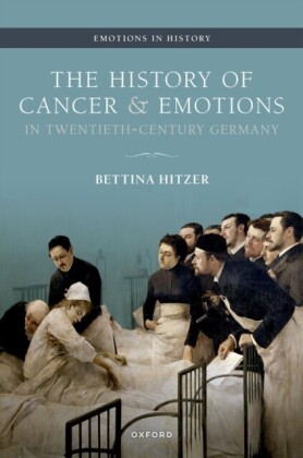 History of Cancer and Emotions in Twentieth-Century Germany