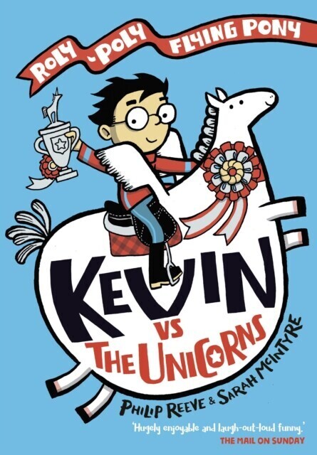 Kevin vs the Unicorn: A Roly-Poly Flying Pony Adventure main product photo