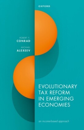 Evolutionary Tax Reform in Emerging Economies