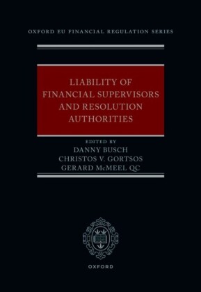 Liability of Financial Supervisors and Resolution Authorities