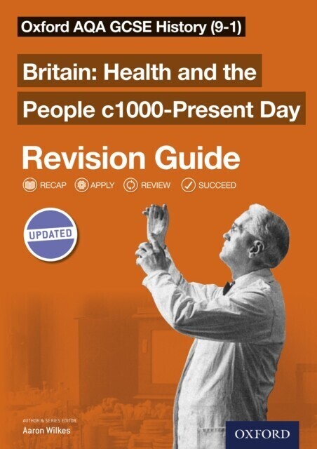 Oxford AQA GCSE History (9-1): Britain: Health and the People c1000-Present Day Revision Guide main product photo