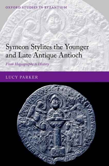 Symeon Stylites the Younger and Late Antique Antioch main product photo