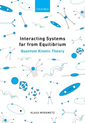 Interacting Systems far from Equilibrium