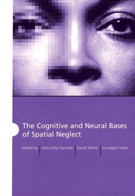 Cognitive and Neural Bases of Spatial Neglect main product photo