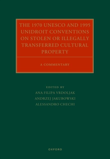 1970 UNESCO and 1995 UNIDROIT Conventions on Stolen or Illegally Transferred Cultural Property main product photo