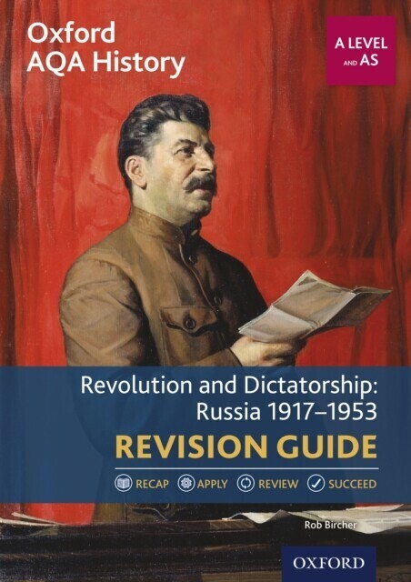 Oxford AQA History for A Level: Revolution and Dictatorship: Russia 1917-1953 Revision Guide main product photo