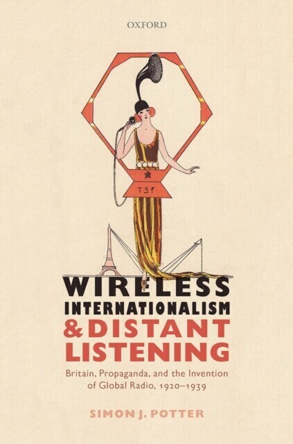 Wireless Internationalism and Distant Listening main product photo