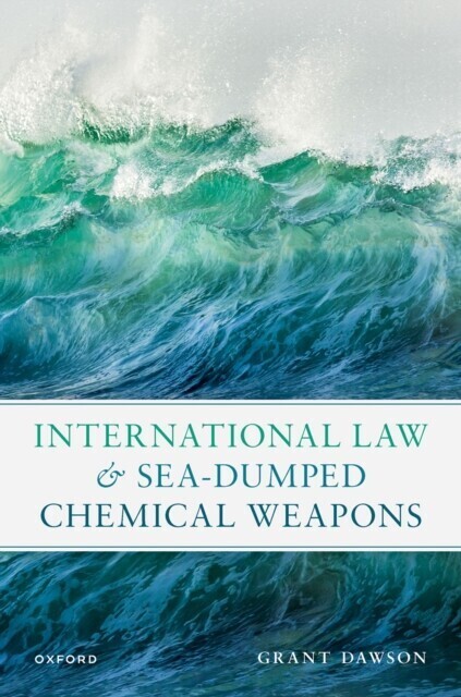 International Law and Sea-Dumped Chemical Weapons main product photo