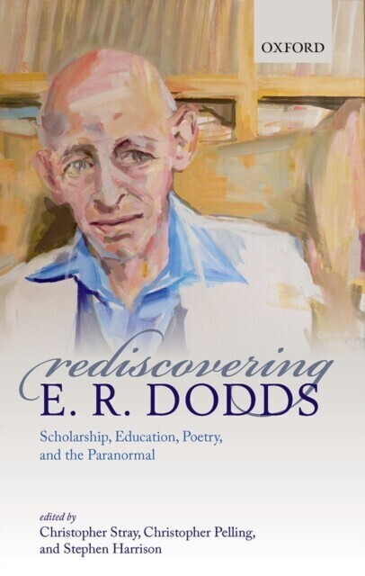 Rediscovering E. R. Dodds main product photo