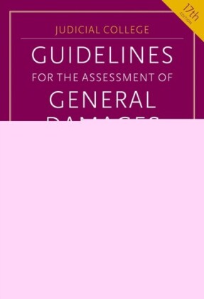Guidelines for the Assessment of General Damages in Personal Injury Cases