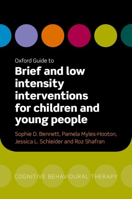 Oxford Guide to Brief and Low Intensity Interventions for Children and Young People main product photo