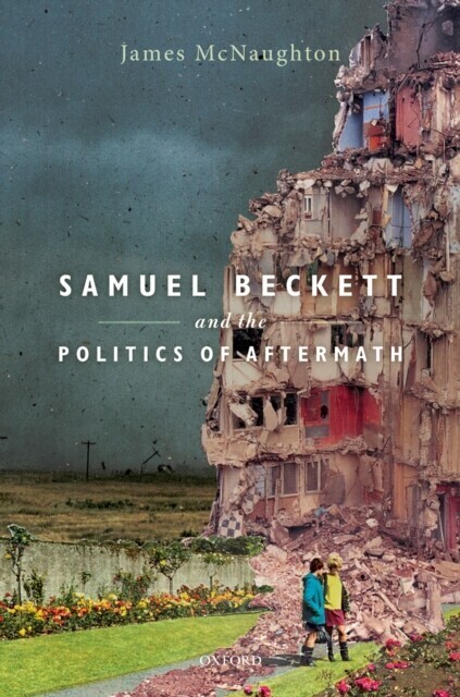 Samuel Beckett and the Politics of Aftermath main product photo