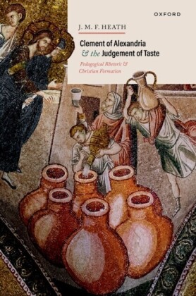 Clement of Alexandria and the Judgement of Taste
