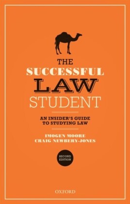 Successful Law Student: An Insider's Guide to Studying Law