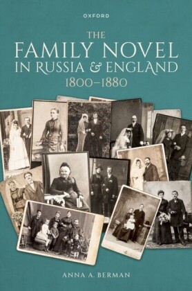 Family Novel in Russia and England, 1800-1880