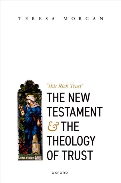 New Testament and the Theology of Trust main product photo