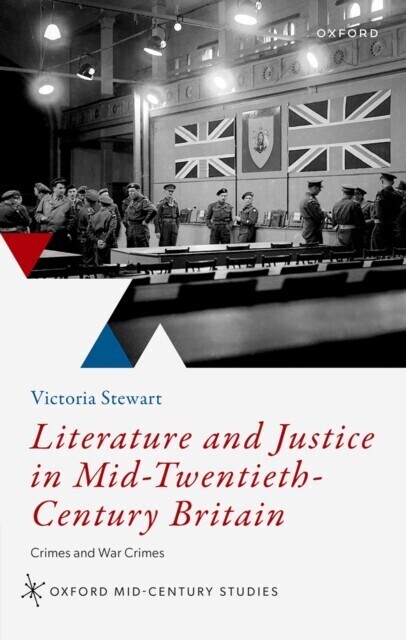 Literature and Justice in Mid-Twentieth-Century Britain main product photo