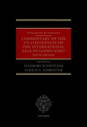 Schlechtriem & Schwenzer: Commentary on the UN Convention on the International Sale of Goods (CISG)