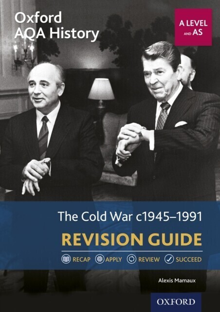 Oxford AQA History for A Level: The Cold War 1945-1991 Revision Guide main product photo