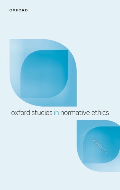 Oxford Studies in Normative Ethics Volume 12 main product photo
