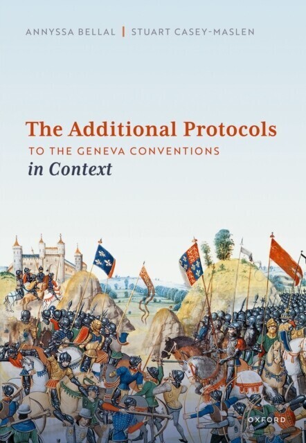Additional Protocols to the Geneva Conventions in Context main product photo