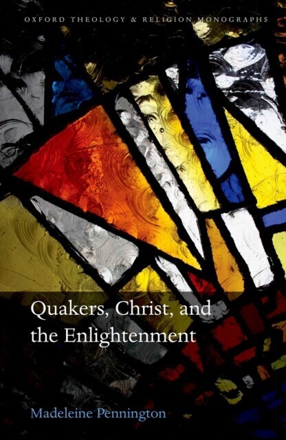 Quakers, Christ, and the Enlightenment main product photo