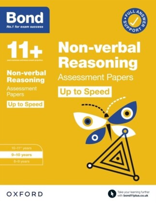 Bond 11+: Bond 11+ Non-verbal Reasoning Up to Speed Assessment Papers with Answer Support 9-10 Years