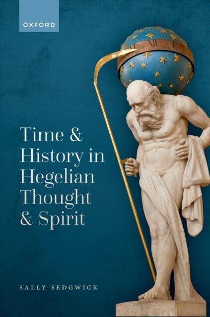 Time and History in Hegelian Thought and Spirit main product photo