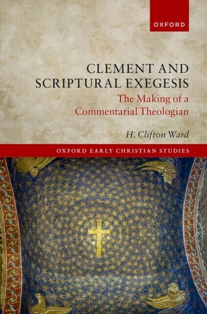 Clement and Scriptural Exegesis main product photo