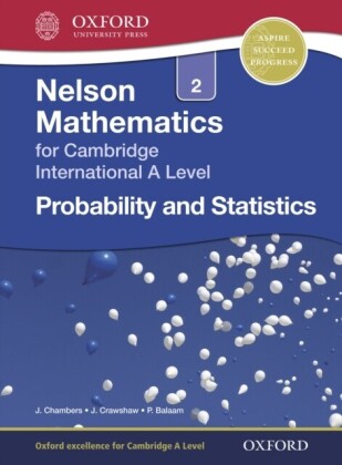 Nelson Mathematics for Cambridge International A Level: Probability and Statistics 2