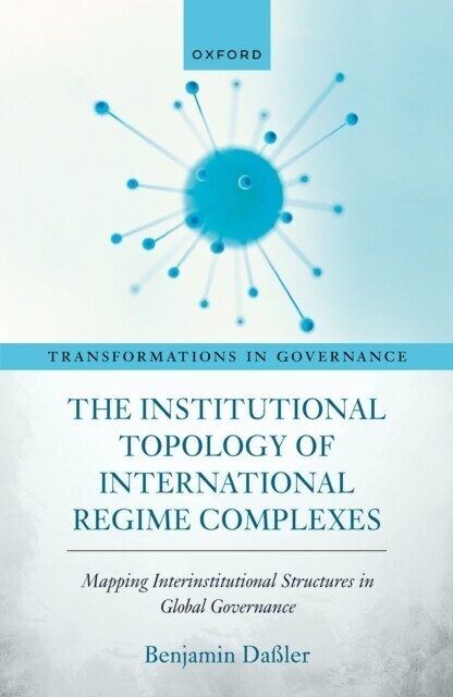 Institutional Topology of International Regime Complexes main product photo