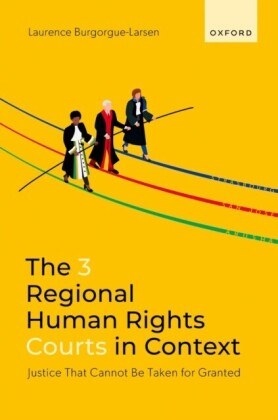 3 Regional Human Rights Courts in Context