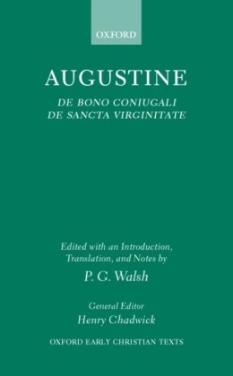 De Bono Coniugali and De Sancta Virginitate