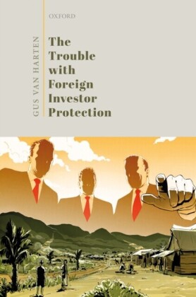 Trouble with Foreign Investor Protection