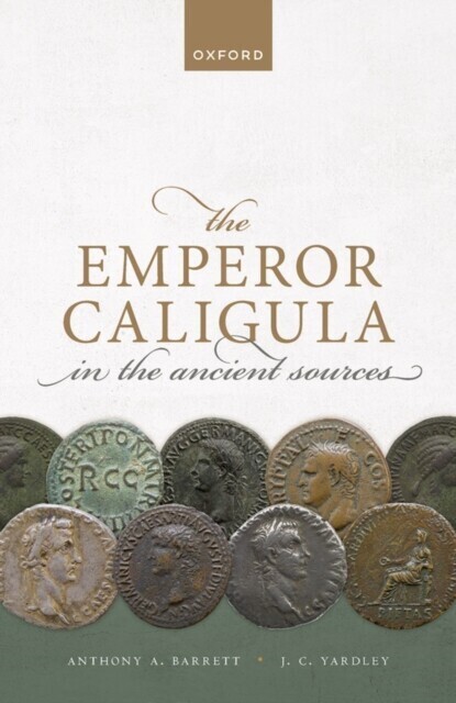 Emperor Caligula in the Ancient Sources main product photo