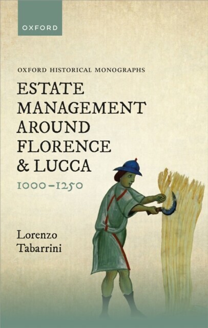 Estate Management around Florence and Lucca 1000-1250 main product photo