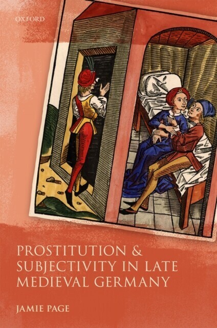 Prostitution and Subjectivity in Late Medieval Germany main product photo