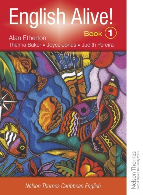 English Alive!: Book 1: Nelson Thornes Caribbean English main product photo
