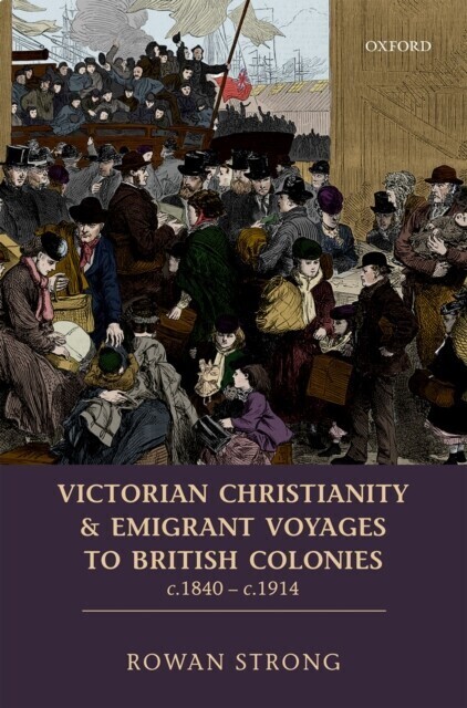Victorian Christianity and Emigrant Voyages to British Colonies c.1840 - c.1914 main product photo