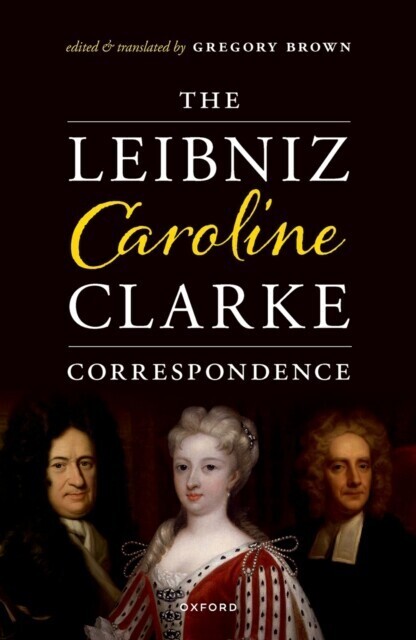 Leibniz-Caroline-Clarke Correspondence main product photo