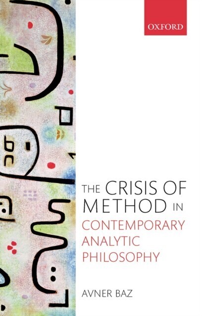 Crisis of Method in Contemporary Analytic Philosophy main product photo