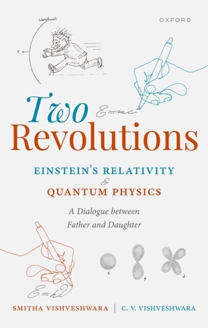 Two Revolutions: Einstein's Relativity and Quantum Physics main product photo