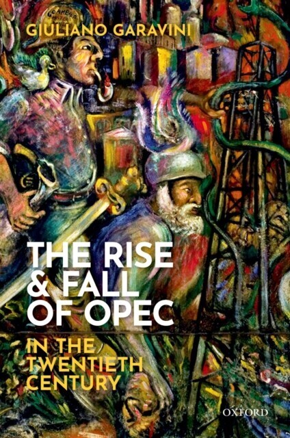 Rise and Fall of OPEC in the Twentieth Century main product photo