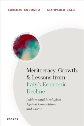 Meritocracy, Growth, and Lessons from Italy's Economic Decline