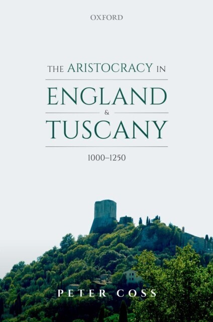 Aristocracy in England and Tuscany, 1000 - 1250 main product photo