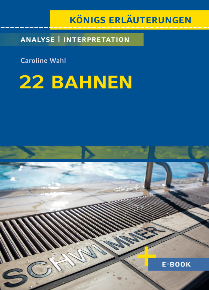 22 Bahnen von Caroline Wahl - Textanalyse und Interpretation main product photo