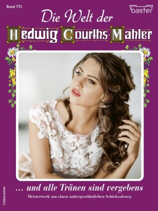 Die Welt der Hedwig Courths-Mahler 772