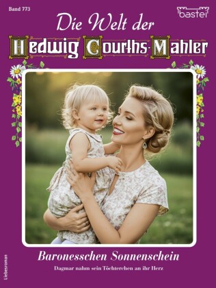 Die Welt der Hedwig Courths-Mahler 773