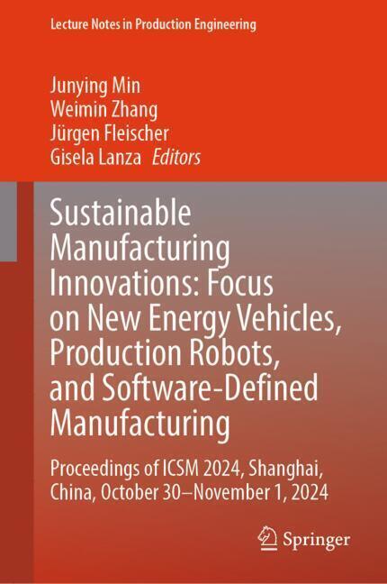 Sustainable Manufacturing Innovations: Focus on New Energy Vehicles, Production Robots, and Software-Defined Manufacturing main product photo